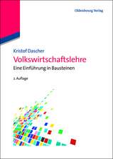 Volkswirtschaftslehre: Eine Einführung in Bausteinen