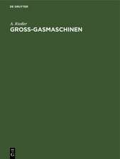 Gross-Gasmaschinen