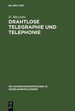 Drahtlose Telegraphie und Telephonie