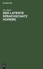 Der latente Sprachschatz Homers