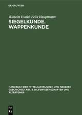 Siegelkunde. Wappenkunde