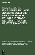 Eine neue Urkunde zu der Siegesfeier des Ptolemaios IV und die Frage der ägyptischen Priestersynoden