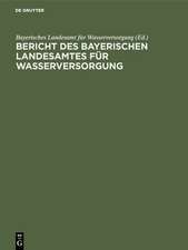 Bericht des Bayerischen Landesamtes für Wasserversorgung