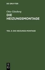 Die Heizungs-Montage