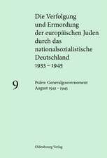 Polen: Generalgouvernement August 1941 – 1945