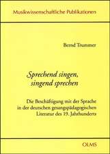 Sprechend singen, singend sprechen