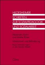 Arbeitsmarkt und Behinderung. Neue Anforderungen an die Soziale Arbeit?