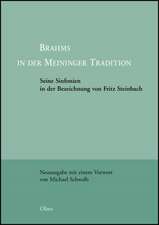 Brahms in der Meininger Tradition