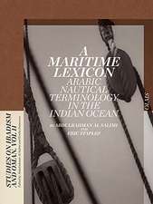 A Maritime Lexicon: Arabic Nautical Terminology in the Indian Ocean