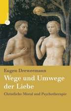 Wege und Umwege der Liebe