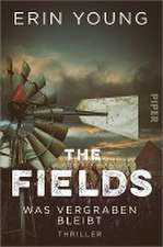 The Fields - Was vergraben bleibt