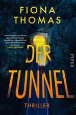 Der Tunnel