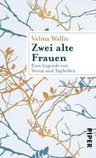 Wallis, V: Zwei alte Frauen