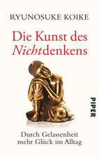 Die Kunst des Nichtdenkens