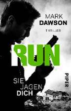 Run - Sie jagen dich