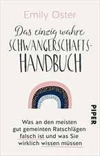 Das einzig wahre Schwangerschafts-Handbuch