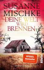 Deine Welt wird brennen
