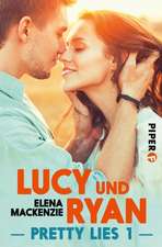 Mackenzie, E: Lucy und Ryan