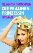 Die Pralinen-Prinzessin