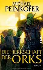 Die Herrschaft der Orks