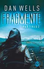 Fragmente