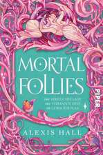 Mortal Follies