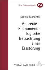 Anorexie - Phänomenologische Betrachtung einer Essstörung