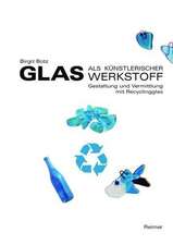 Glas als künstlerischer Werkstoff