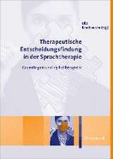 Therapeutische Entscheidungsfindung in der Sprachtherapie