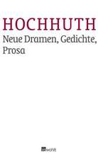 Neue Dramen, Gedichte, Prosa