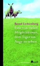 Eine von vielen Möglichkeiten, dem Tiger ins Auge zu sehen