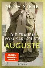 Die Frauen vom Karlsplatz: Auguste