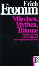 Märchen, Mythen, Träume