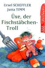 Üxe, der Fischstäbchen-Troll