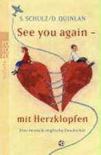 See you again - mit Herzklopfen