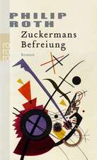 Zuckermans Befreiung