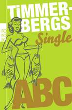 Timmerbergs Single-ABC. Timmerbergs Beziehungs-ABC