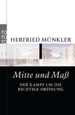 Münkler, H: Mitte und Maß