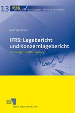 Stute, A: IFRS: Lagebericht und Konzernlagebericht