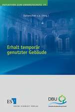 Erhalt temporär genutzter Gebäude