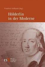 Hölderlin in der Moderne