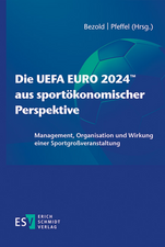 Die UEFA EURO 2024(TM) aus sportökonomischer Perspektive