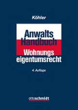 Anwalts-Handbuch Wohnungseigentumsrecht