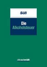 Die Alkoholsteuer