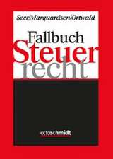 Fallbuch Steuerrecht