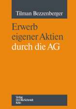 Erwerb eigener Aktien durch die AG