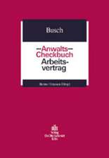 Anwalts-Checkbuch Arbeitsvertrag