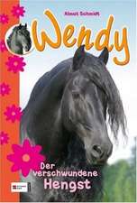 Wendy 02. Der verschwundene Hengst