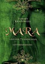 Mara und der Feuerbringer, Band 3