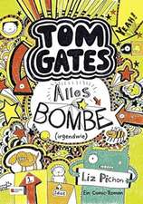 Tom Gates 03. Alles Bombe (irgendwie)